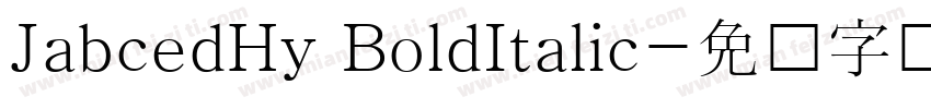 JabcedHy BoldItalic字体转换